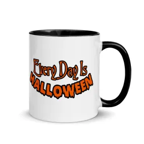 Everyday Is Halloween - Mug with Color Inside