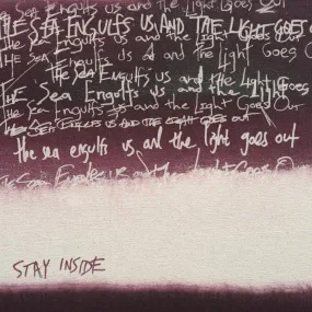 Stay Inside - "The Sea Engulfs Us and the Light Goes Out"