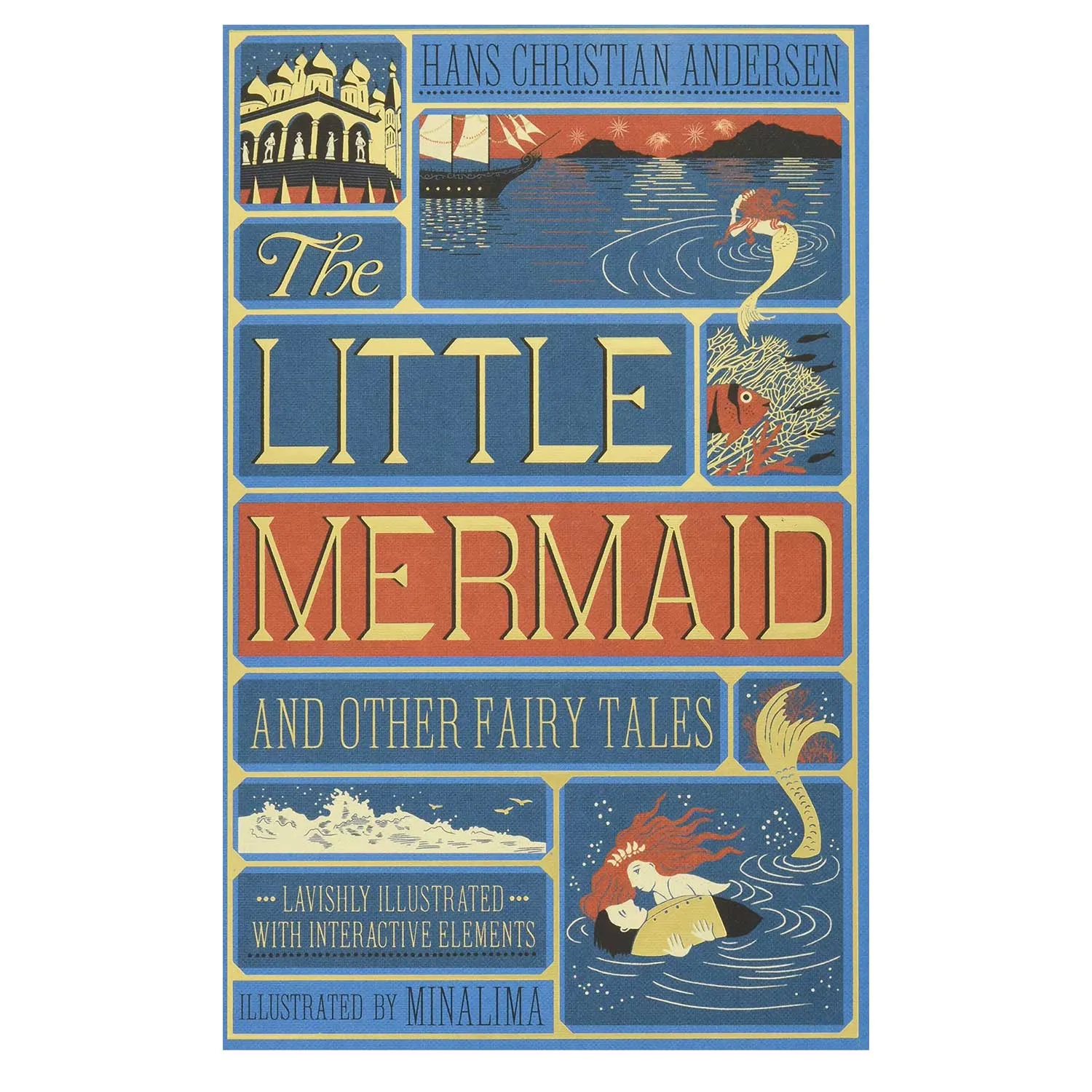 The Little Mermaid and Other Fairy Tales (Illustrated with Interactive Elements)